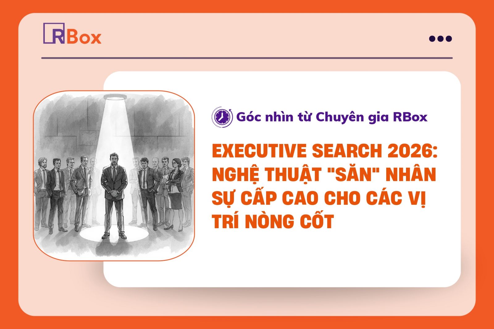 Executive-Search-2026-Nghe-Thuat-San-Nhan-Su-Cap-Cao
