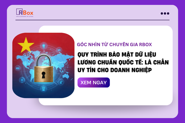 Quy trình bảo mật dữ liệu lương chuẩn quốc tế RBox