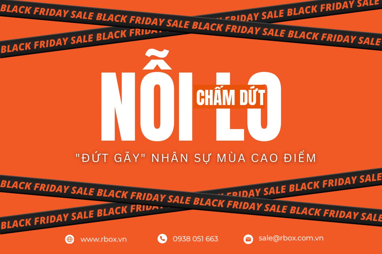 Chấm dứt nỗi lo đứt gẫy nhân sự mùa cao điểm