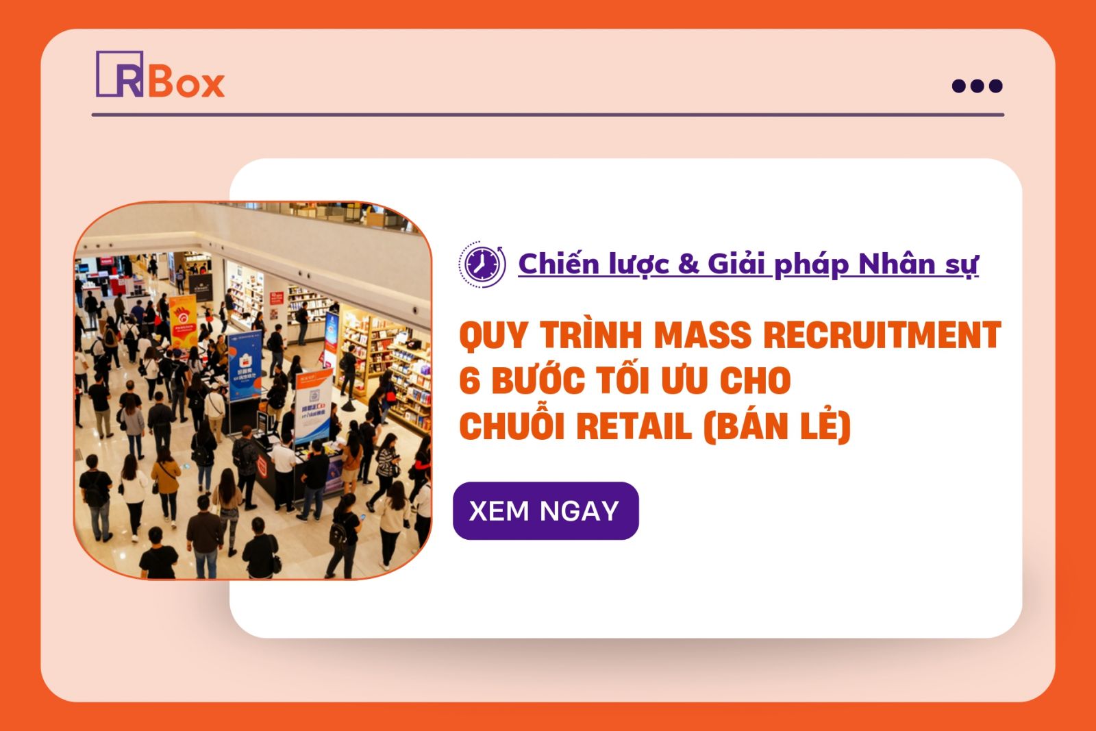 Chiến lược tuyển dụng nhân sự chuỗi bán lẻ 2026 của RBox